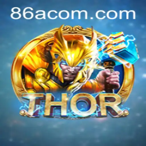 Exploring the Thrilling World of THOR: Unmatched Gaming Experience with 86A.COM
