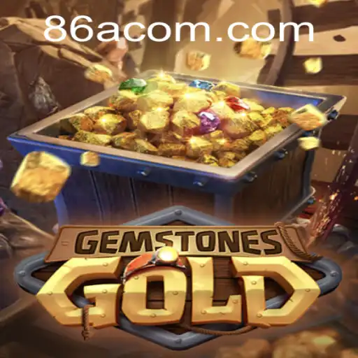 GemstonesGold: A Deep Dive into the Fascinating World of 86A.COM's Latest Game